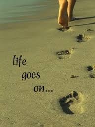 life goes on
